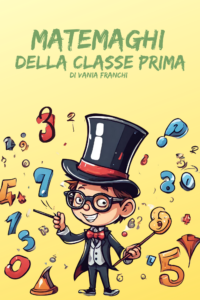 I Matemaghi della classe seconda